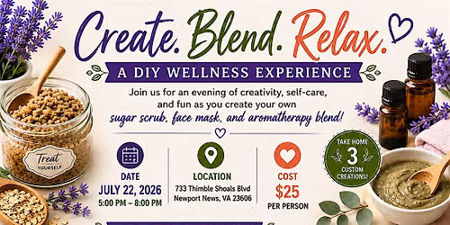 Create. Blend. Relax. A DIY Wellness Experience