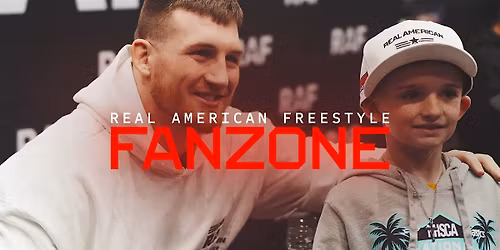 Real American Freestyle 07 Fan Zone | March 28th
