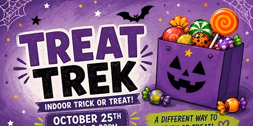 Treat Trek (indoor trick or treat experience)