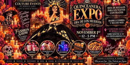 QUINCE EXPO & FASHION SHOW SAN BERNARDINO CA