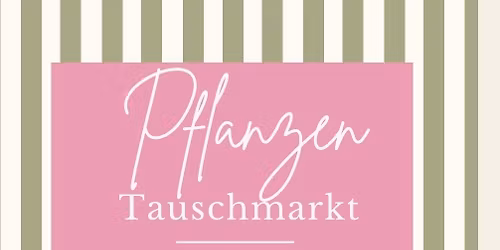 Pflanzentauschmarkt 