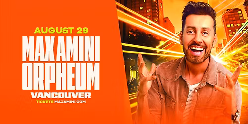 Max Amini Live in Vancouver!