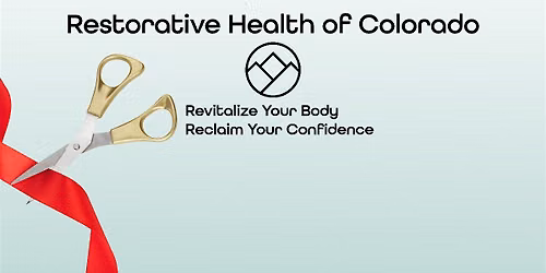 Restorative Health of Colorado Ribbon Cutting Celebration