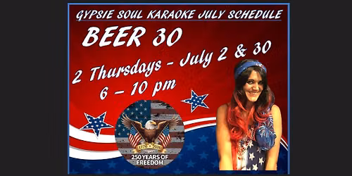 BEER 30 w\/ Gypsie Soul Karaoke!