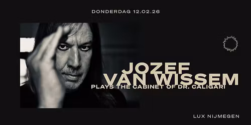 Jozef van Wissem plays The Cabinet Of Dr. Caligari \/\/ LUX Nijmegen