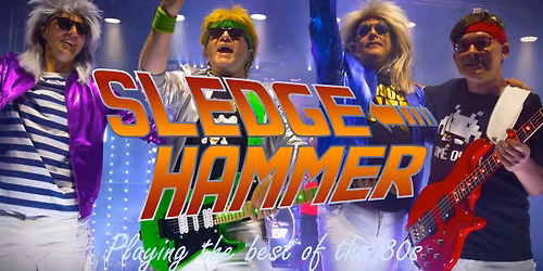 80s Night with Sledgehammer - Norman Bragg Studio