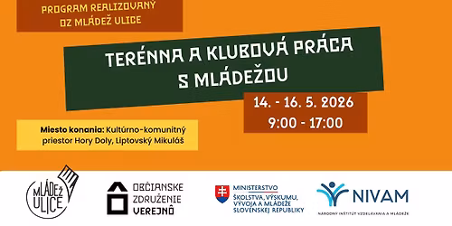 Akreditovan\u00fd vzdel\u00e1vac\u00ed program: Ter\u00e9nna a klubov\u00e1 pr\u00e1ca s ml\u00e1de\u017eou (spolupr. s Ml\u00e1de\u017e ulice)