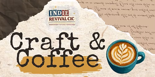 Craft and Coffee Morning