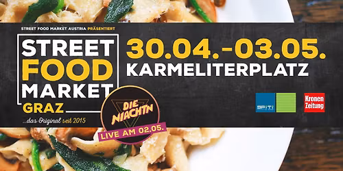 STREETFOOD MARKET GRAZ X DIE NIACHTN LIVE