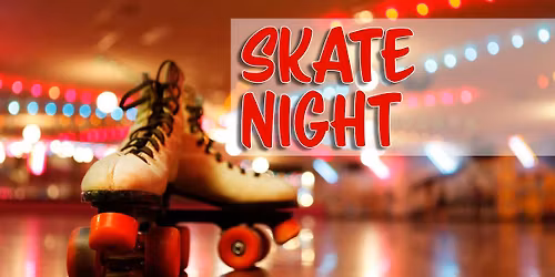 Friday Night Skate Night