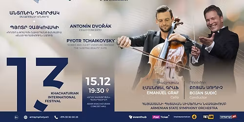15\u202412 | DVO\u0158\u00c1K: CELLO CONCERTO | EMANUEL GRAF, ARMENIAN STATE SYMPHONY ORCHESTRA
