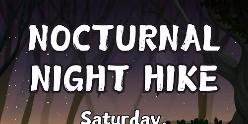 Nocturnal Night Hike