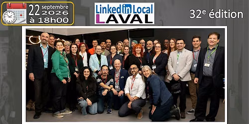 LinkedInLocal Laval 32e \u00e9dition