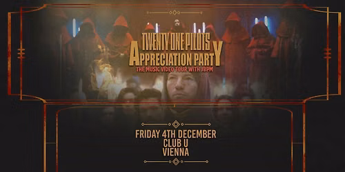 Twenty One Pilots Appreciation Party (Vienna)