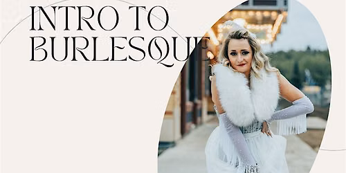 Intro to Burlesque with LeTabby Lexington