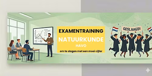 1-daagse Natuurkunde Examentraining HAVO 2026 | Den Haag | @Meester Montoya