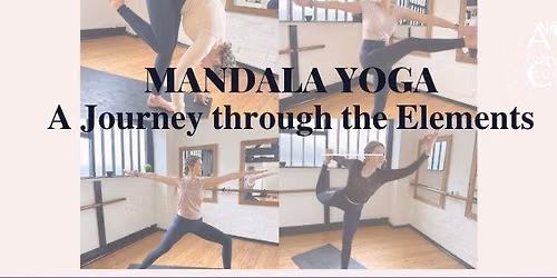 Sundays Mandala Yoga - A Journey through the Elements 