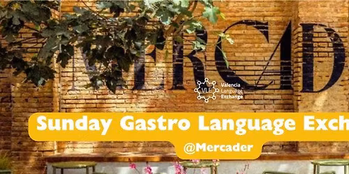Sunday Gastro Language Exchange