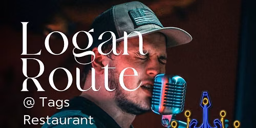 Logan Route @ Tags Restaurant