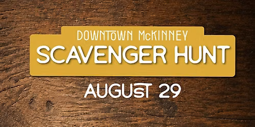 Downtown McKinney Scavenger Hunt