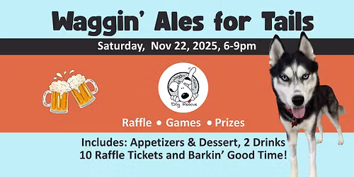 Waggin' Ales for Tails Fundraiser