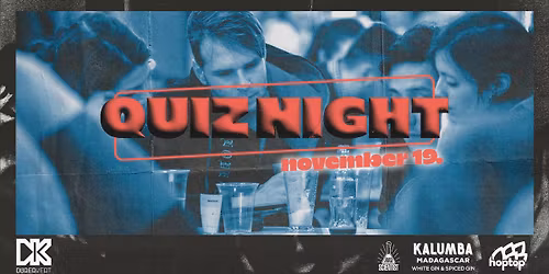 D\u00fcrer Quiz Night \u2022 Nagytermes Kih\u00edv\u00e1s 11.19.