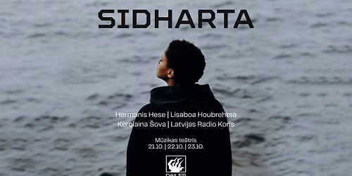 SIDHARTA | M\u016bzikas te\u0101tris