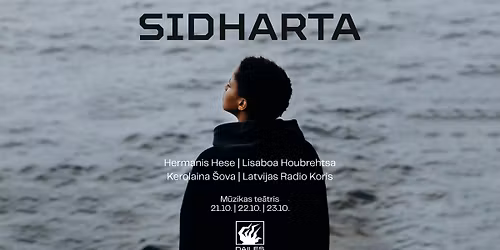 SIDHARTA | M\u016bzikas te\u0101tris