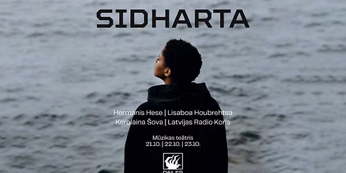SIDHARTA | M\u016bzikas te\u0101tris