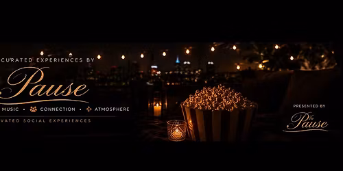 The Pause Presents: Movie Night Under the Stars