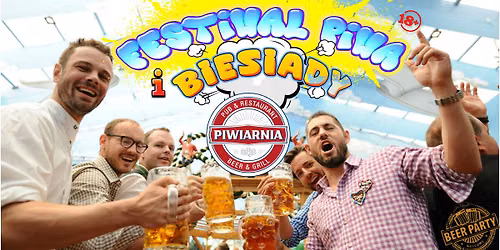 szykuje się najlepsza edycja: FESTIWAL_PIWA_I_BIESIADY