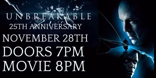 UNBREAKABLE 25TH ANNIVERSARY