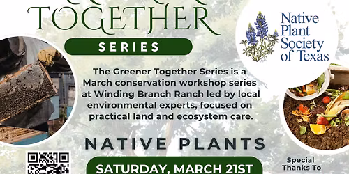Native Plants with the Native Plant Society of Texas: Greener Together Series