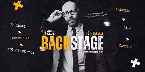 \ud83c\udfa4 JATE Klub Backstage \u2718 T\u00f3th Gergely Supermanagement tulajdonos, vez\u00e9rigazgat\u00f3