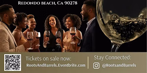 Roots & Barrels Wine Tasting