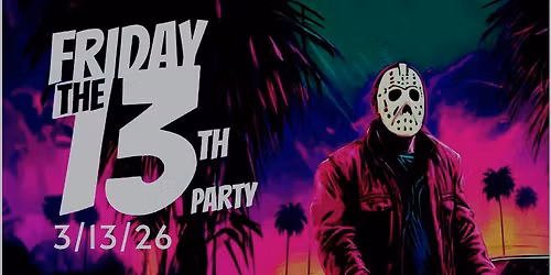 Zibalba Friday the 13th party. with special guests Pitch after dark, and Goldie and the playboys