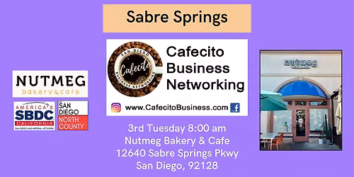 Cafecito Business Networking Sabre Springs - 3rd Tuesday Nov
