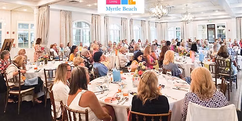 Grand Strand LIFE Myrtle Beach Luncheon, August 27th. Guest Speaker: Dr Saundra Dalton-Smith 
