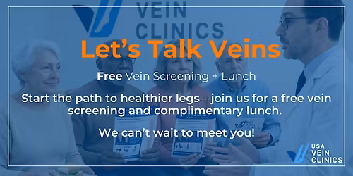Let's Talk Veins Orland Park | Free Vein Screening Event + Lunch