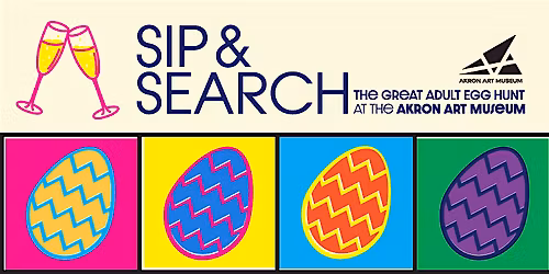 Sip & Search: The Great Adult Egg Hunt at the Akron Art Museum