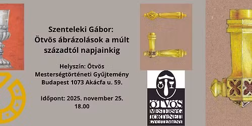 Szenteleki G\u00e1bor: \u00d6tv\u00f6s \u00e1br\u00e1zol\u00e1sok a m\u00falt sz\u00e1zadt\u00f3l napjainkig