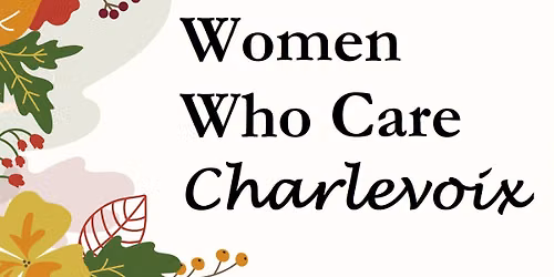 Fall Meeting - Women Who Care Charlevoix