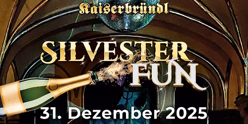Kaiserbr\u00fcndl Silvester Fun inklusive AFTERHOUR