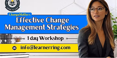 Effective Change Management 1 Day Workshop | Madison, WI