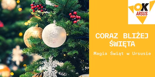 CORAZ BLI\u017bEJ \u015aWI\u0118TA! MAGIA \u015aWI\u0104T W URSUSIE