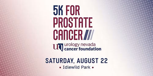 Urology Nevada Cancer Foundation 5K for Prostate Cancer