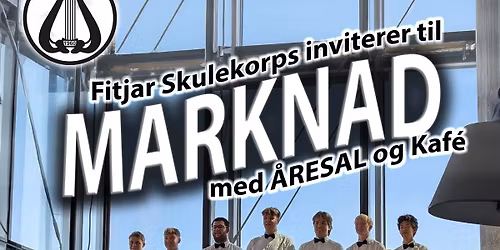 Fitjar Skulekorps sin Marknad. Kiosk, Basar med \u00e5resal og Konsert