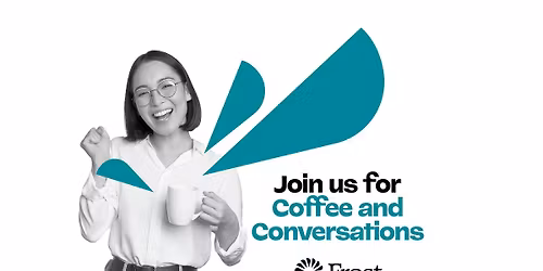 Coffee & Conversations | West Dallas