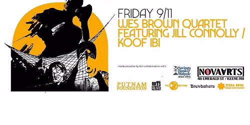 Wes Brown Quartet featuring Jill Connolly \/ Koof Ibi