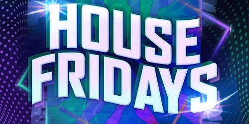 House Fridays at Alleys
